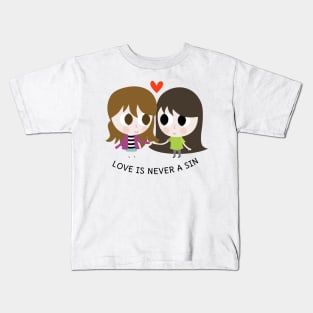 love is never a sin Kids T-Shirt